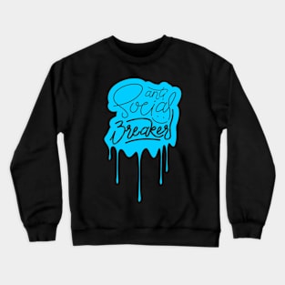 Anti Social Breaker Crewneck Sweatshirt